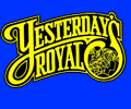 Yesterday's Royal